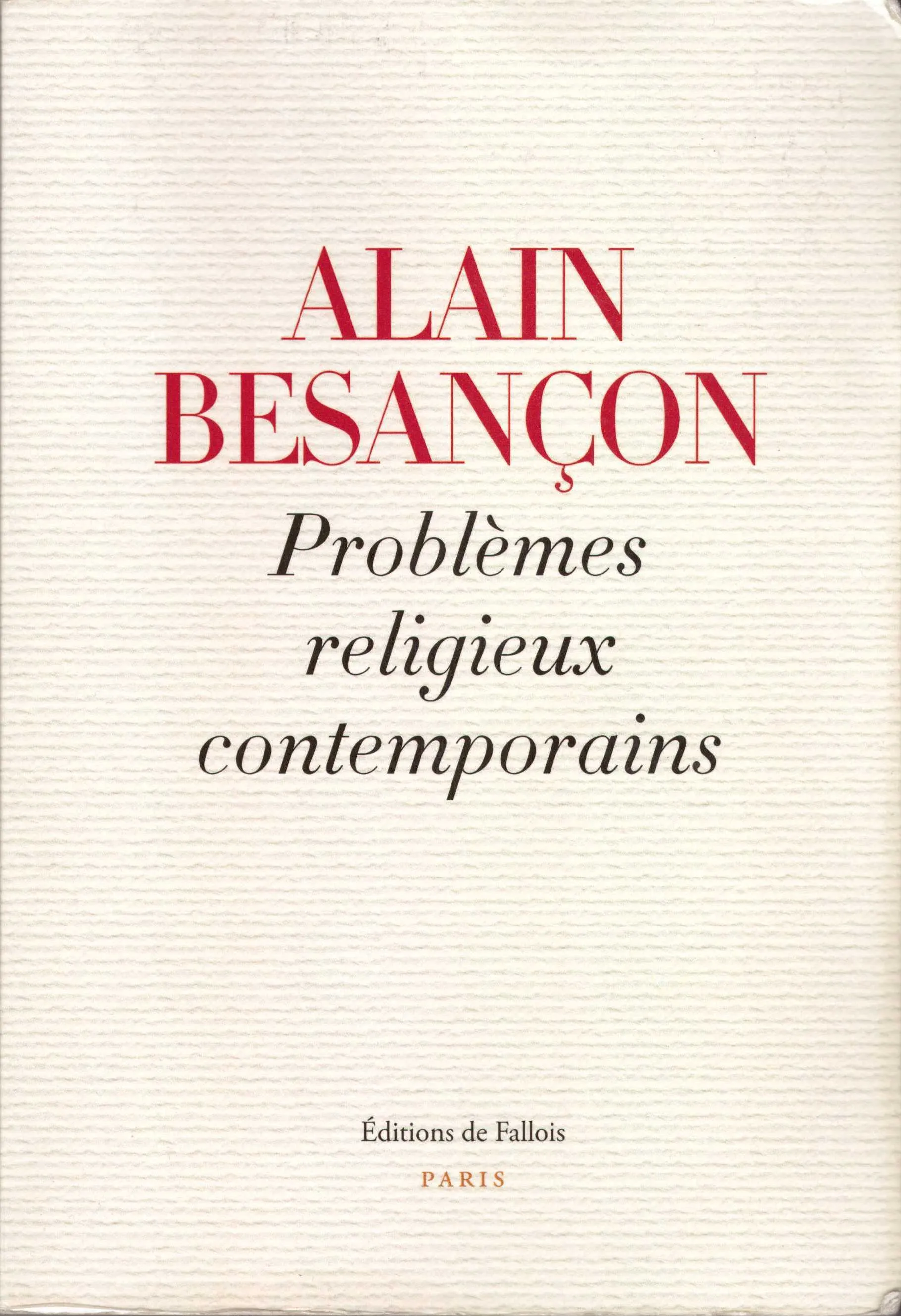 Problèmes religieux contemporains - Alain Besançon